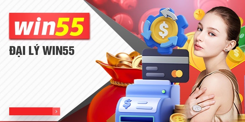 Thông tin tổng quan về chương trình đại lý tại win55