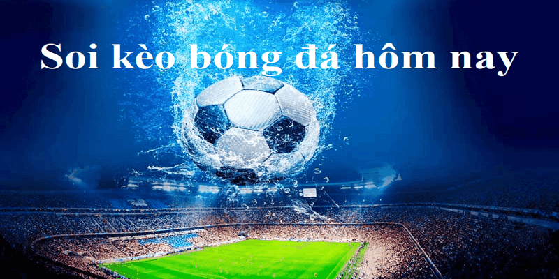 Win55 | Kèo Bóng Đá Hôm Nay Cập Nhật Liên Tục, Nhanh Chóng